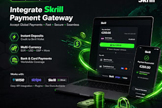 setup payment gateway for stripe,paypal,skrill,wise,shopify,payoneer