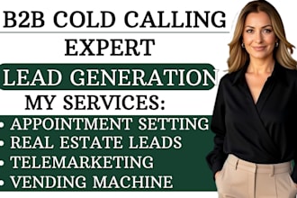 do b2b real estate cold calling, lead generation and appointment settings