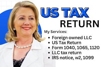 prepare,file,amend foreign owned US llc tax return 1120, 5472, 1040, 1065