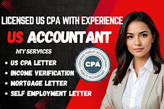 write licensed US CPA letters for income verification, self employment, mortgage