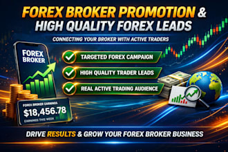 forex broker promotion forex leads forex marketing and recruit  investor, trader