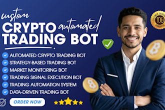 build a crypto trading bot, automated trading bot or trading strategy bot