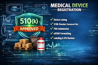 handle fda medical device registration, listing, and 510k documentation