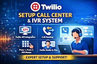 setup twilio api call routing ivr setup call centre and twilio studio flex