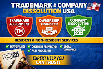handle trademark assignment, ownership transfer and company dissolution USA