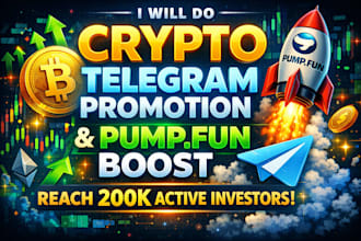 do crypto telegram promotion, pump fun promotion to reach 200k active investors