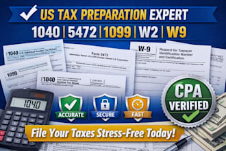 prepare and file us taxes, irs tax forms 1040, 5472 ,1099, w2 ,w9 as cpa