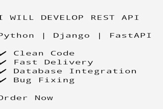 develop rest API using python django or fastapi