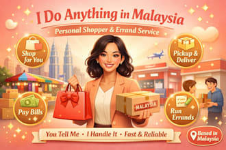 do any errand or task in malaysia