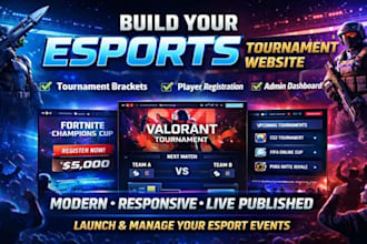 build a modern esports tournament management website and launch it live