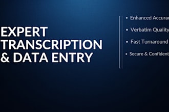 provide expert transcription, accurate data entry, and ms word formatting