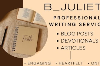 write heartfelt blogs, devotions, and engaging content