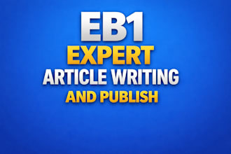 eb1 expert article writing and publish in top media publication