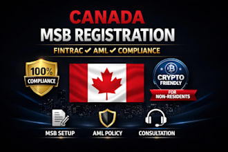 help you with canada msb registration, fintrac compliance and aml setup