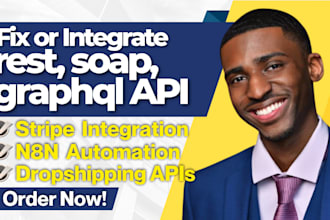 fix or integrate rest, soap, graphql api, stripe integration