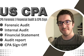 cpa forensic audit, internal audit, audit report and sign financial statement