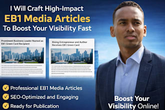 craft high impact eb1 media articles to boost your visibility fast