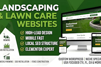 design a landscaping, lawn care, and gardening website