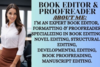 proofread, edit and format your manuscript, fiction and non fiction book, novels
