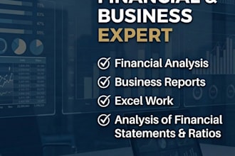 do financial analysis, business reports and excel dashboard