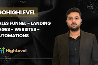 build ghl sales funnel, ghl landing page, ghl website and gohighlevel automation