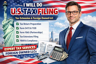 do US tax filing, tax extension, form 5472, 1120, 1065 for foreign owned llc