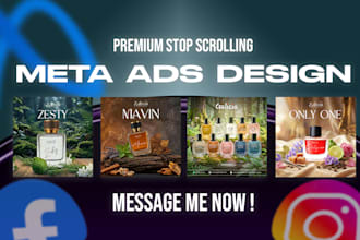design high converting meta ad creatives for perfume brands