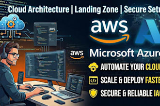design AWS and azure cloud architecture, landing zone and infrastructure setup
