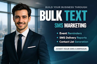send bulk SMS, SMS marketing campaign text messages and SMS blast