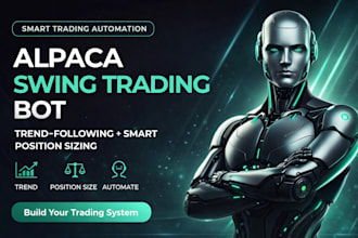 alpaca swing trading trend following position sizing swing bot hold positions
