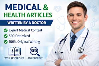 write professional medical and health articles as a doctor
