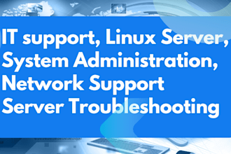 provide IT support, linux server admin and network support