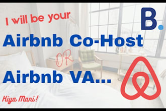 manage your airbnb listing as a co host and airbnb virtual assistant
