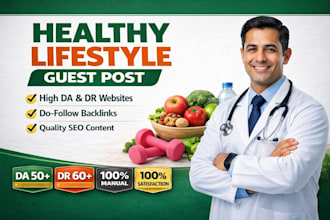 publish healthy lifestyle guest posts on health blogs with versatile backlinks