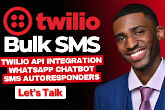 build twilio SMS, bulk SMS, voice calls, IVR and autoresponder automation