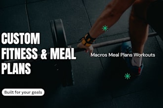 create custom meal plans, macros and workout routines