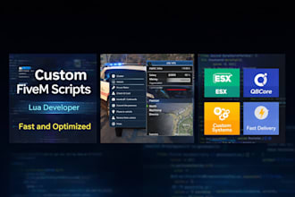 develop high performance custom fivem scripts in lua