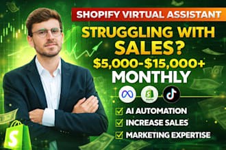 be your shopify virtual assistant or your shopify store manager to boost sales