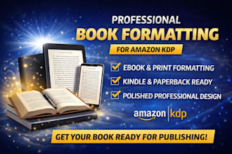 do amazon KDP book formatting, paperback and kindle ebook formatting