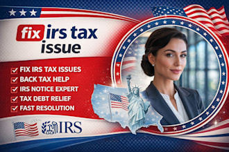fix irs tax issues back taxes audit penalties irs notice tax resolution