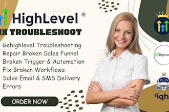 troubleshoot gohighlevel workflows and provide automation support and training