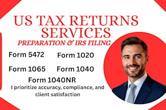 prepare and file US tax returns 1040 1040nr 1065 5472 and 1120
