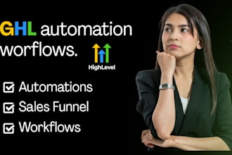 build gohighlevel automation for leads, follow ups and bookings