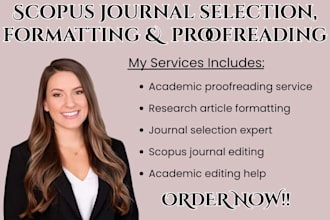 do scopus journal selection, formatting, proofreading and academic writing help
