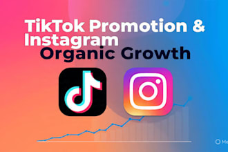 do tiktok promotion,instragram,organic growth for like, followers and engagement