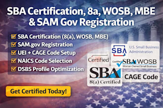 do sba certification, 8a, wosb, mbe and sam gov registration with cage code