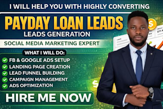 generate high quality payday loan leads with facebook ads and google ads