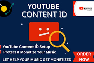 setup youtube content id and monetize your music professionally