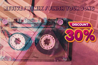 revive, remix or finish your song or demo