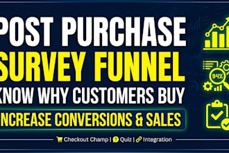 create post purchase survey funnel or quiz checkout champ